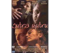 SUTRA UJUTRU, 2006 SRB (DVD)